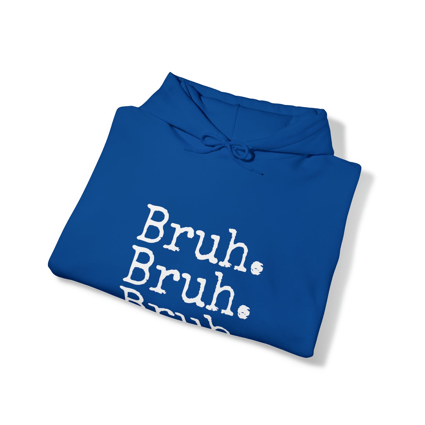 Bruh. Unisex Heavy Blend™ Hooded Sweatshirt