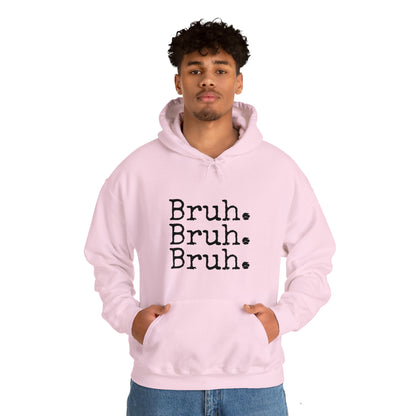 Bruh. Unisex Heavy Blend™ Hooded Sweatshirt