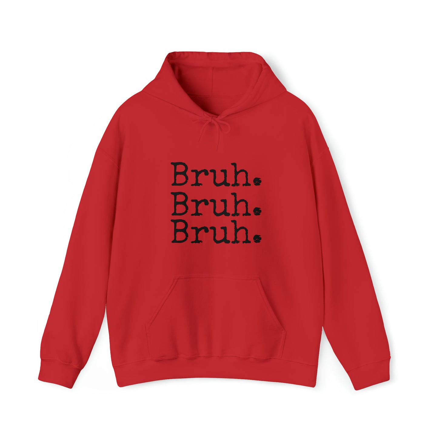 Bruh. Unisex Heavy Blend™ Hooded Sweatshirt