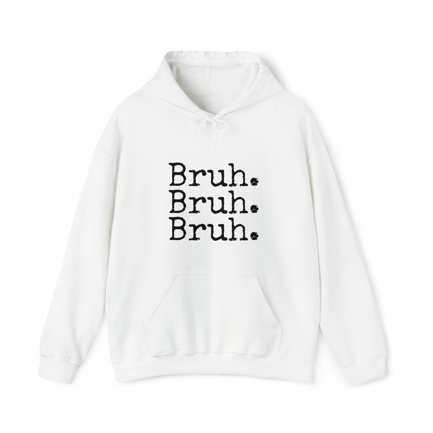 Bruh. Unisex Heavy Blend™ Hooded Sweatshirt