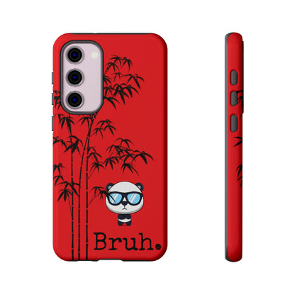 Bruh. Panda Red Samsung Tough Cases